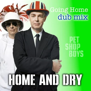 Pochette Home and dry - Going Home dub mix